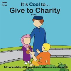 It's Cool To....Give To Charity - Ummah, The Confident