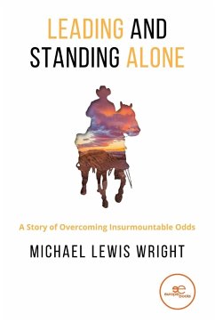 Leading and Standing Alone - Lewis Wright, Micheal