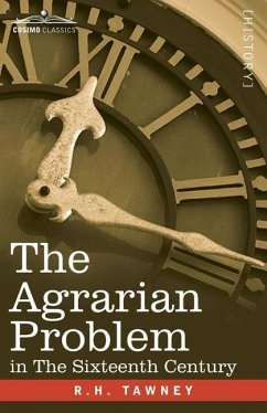 The Agrarian Problem In The Sixteenth Century - Tawney, R. H.
