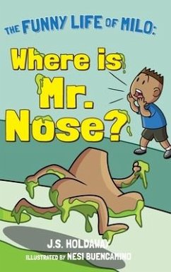 Where is Mr. Nose? - Holdaway, J. S.