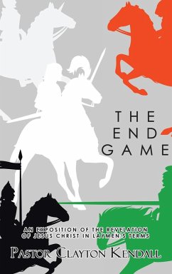 The End Game - Kendall, Pastor Clayton