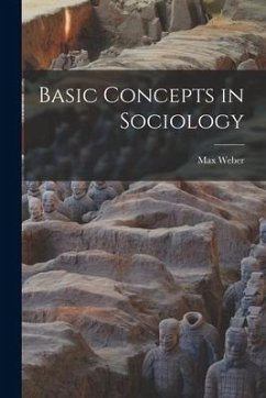 Basic Concepts in Sociology - Weber, Max