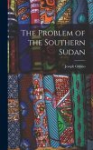 The Problem of the Southern Sudan
