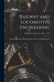 Railway and Locomotive Engineering: a Practical Journal of Railway Motive Power and Rolling Stock; vol. 35 no. 1 Jan.-no. 12 Dec. 1922