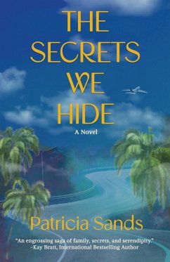 The Secrets We Hide - Sands, Patricia