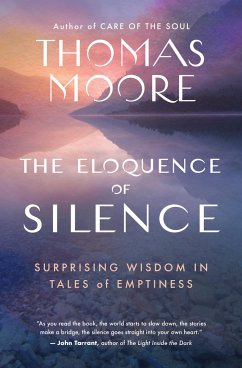 The Eloquence of Silence - Moore, Thomas