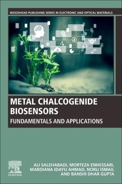 Metal Chalcogenide Biosensors - Salehabadi, Ali;Enhessari, Morteza;Ahmad, Mardiana Idayu