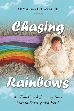 Chasing Rainbows - Astacio, Amy & Daniel