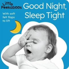 Good Night, Sleep Tight - Little Peekaboos - Aggett, Sophie
