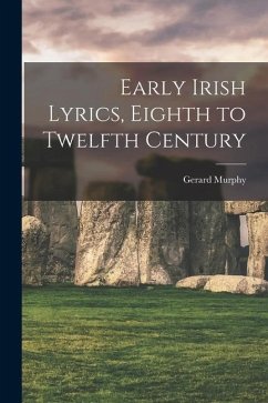 Early Irish Lyrics, Eighth to Twelfth Century - Murphy, Gerard