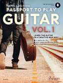 Passport to Play Guitar - Volume 1: Learn the Guitar in a Creative New Way by Tim Pells/Jens Franke