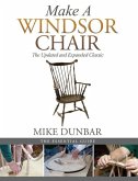 Make a Windsor Chair: The Updated and Expanded Classic