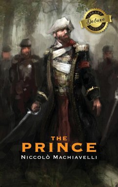 The Prince (Deluxe Library Edition) (Annotated) - Machiavelli, Niccolò