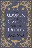 The Women, the Camels and the Dholes