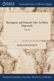 Harrington, and Ormond: Tales: by Maria Edgeworth; VOL. III