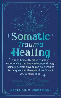 Somatic Trauma Healing - Vibrations, Ascending