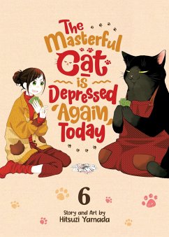 The Masterful Cat Is Depressed Again Today Vol. 6 - Yamada, Hitsuji