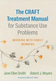 The Craft Treatment Manual for Substance Use Problems