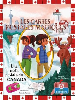 Une Carte Postale Du Canada (a Postcard from Canada) - Friedman, Laurie