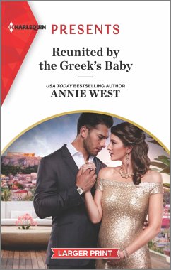 Reunited by the Greek's Baby - West, Annie