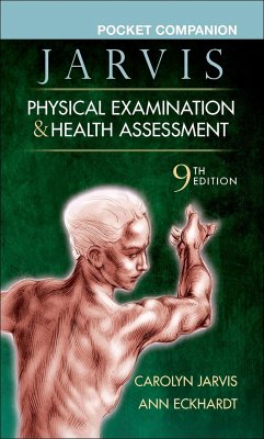 Pocket Companion for Physical Examination & Health Assessment - Jarvis, Carolyn (Professor Emerita, School of Nursing, Illinois Wesl; Eckhardt, Ann L., PhD, RN (Associate Chair of Clinical Education, Co