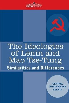 Cover The Ideologies of Lenin and Mao Tse-tung: Similarities and Differences
