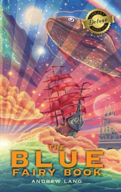 The Blue Fairy Book (Deluxe Library Edition) - Andrew, Lang