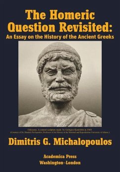 The Homeric Question Revisited - Michalopoulos, Dimitris G