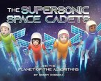 The Supersonic Space Cadets