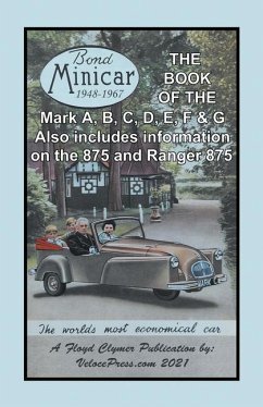 Book of the Bond Minicar Three Wheeler 1948-1967 Mark A Through G - Warring, R. H.