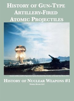 History of Gun-Type Artillery-Fired Atomic Projectiles - Sandia National Laboratories