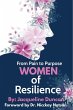 From Pain to Purpose Women of Resilience - Bild 1