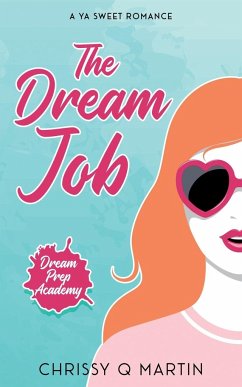 The Dream Job - Martin, Chrissy Q