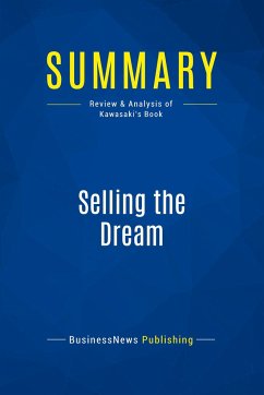 Summary: Selling the Dream - Businessnews Publishing