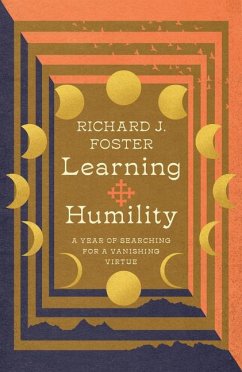 Learning Humility - Foster, Richard J