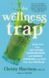 The Wellness Trap - Bild 1