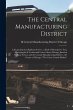 The Central Manufacturing District:... - Bild 1