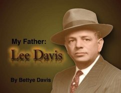 My Father - Lee Davis - Davis, Bettye