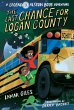 The Last Chance for Logan County - Bild 1