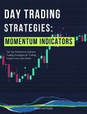Day Trading Strategies: Momentum Indicators (Day Trading Made Easy, #5) (eBook, ePUB)