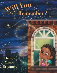 Will You Remember? - Brigance, Chanda Minor