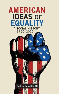 American Ideas of Equality - Bankston, Carl L.