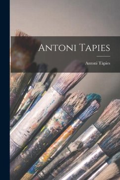 Antoni Tapies - Tàpies, Antoni
