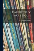 Daughter of Wolf House