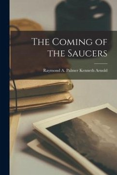 The Coming of the Saucers