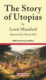 The Story of Utopias: 100th Anniversary Edition