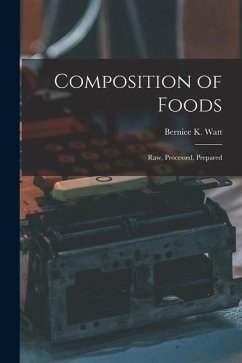 Composition of Foods; Raw, Processed, Prepared