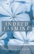 Indeed Jasmine - Bild 1