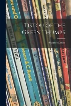 Tistou of the Green Thumbs - Druon, Maurice
