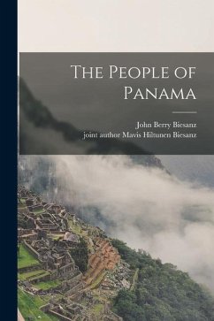 The People of Panama - Biesanz, John Berry